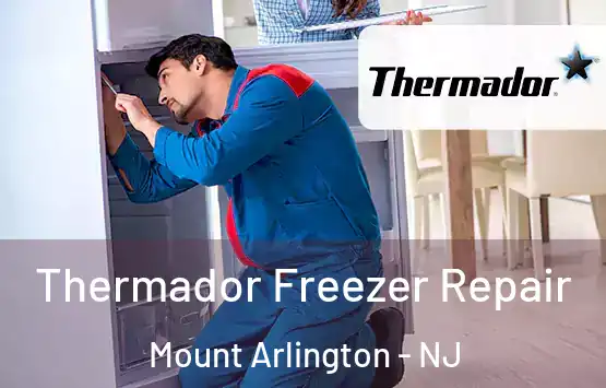  Thermador Freezer Repair Mount Arlington - NJ