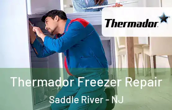  Thermador Freezer Repair Saddle River - NJ