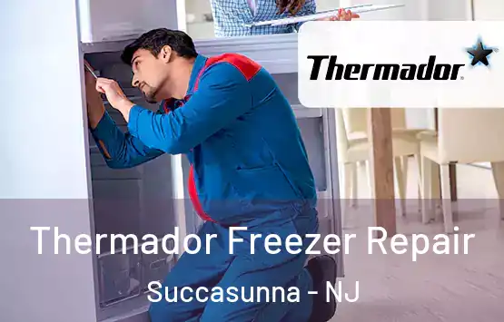  Thermador Freezer Repair Succasunna - NJ