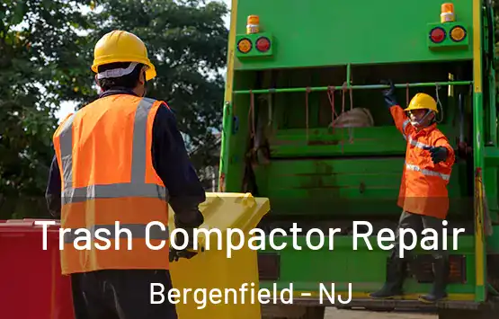  Trash Compactor Repair Bergenfield - NJ