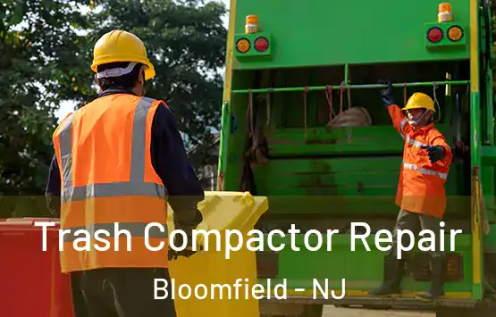  Trash Compactor Repair Bloomfield - NJ
