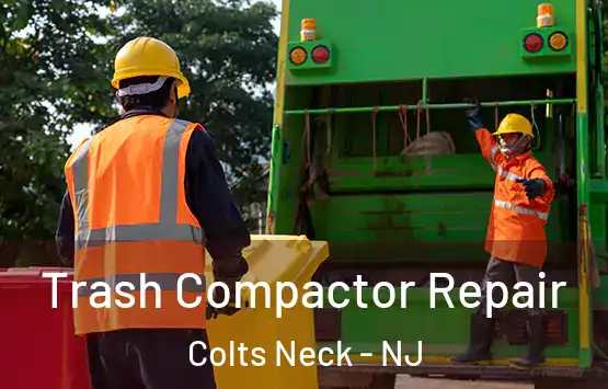  Trash Compactor Repair Colts Neck - NJ