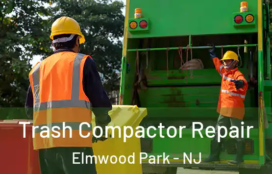  Trash Compactor Repair Elmwood Park - NJ