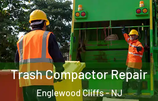 Trash Compactor Repair Englewood Cliffs - NJ