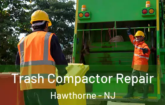  Trash Compactor Repair Hawthorne - NJ