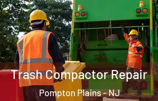  Trash Compactor Repair Pompton Plains - NJ