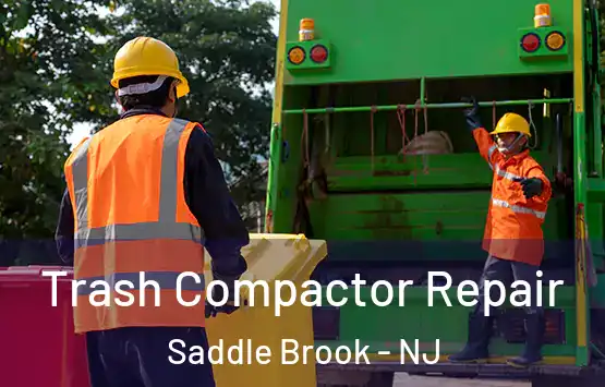  Trash Compactor Repair Saddle Brook - NJ