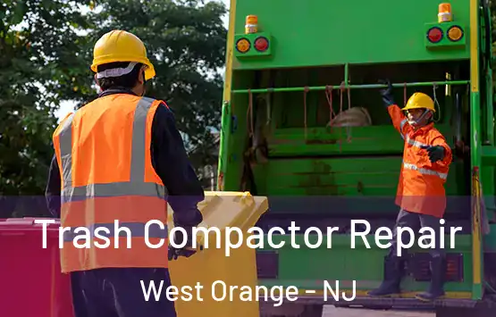  Trash Compactor Repair West Orange - NJ