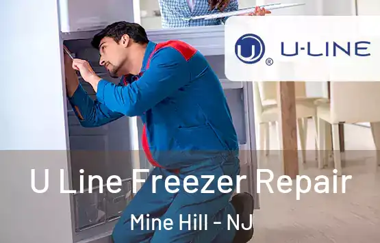  U Line Freezer Repair Mine Hill - NJ
