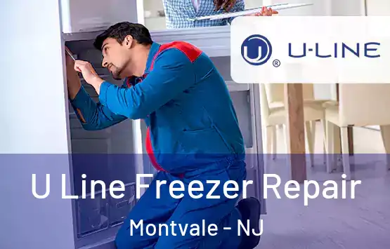  U Line Freezer Repair Montvale - NJ