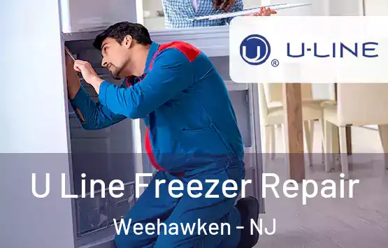  U Line Freezer Repair Weehawken - NJ