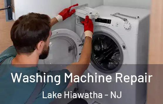  Washing Machine Repair Lake Hiawatha - NJ
