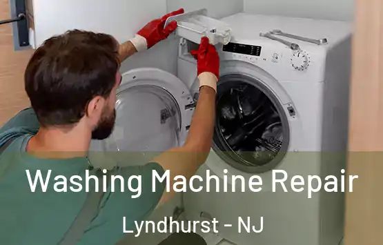  Washing Machine Repair Lyndhurst - NJ
