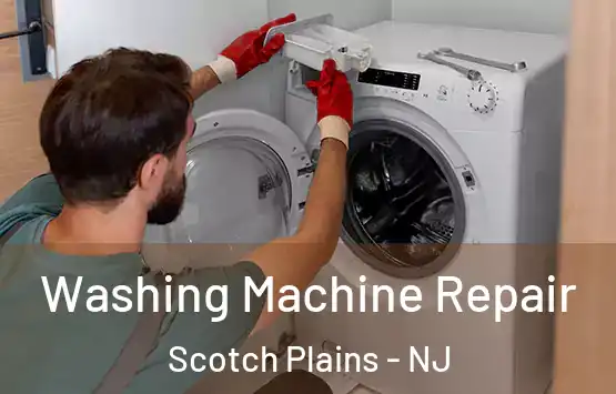  Washing Machine Repair Scotch Plains - NJ