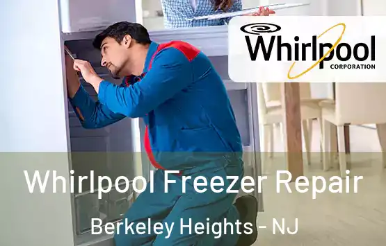  Whirlpool Freezer Repair Berkeley Heights - NJ