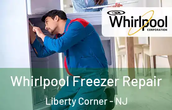  Whirlpool Freezer Repair Liberty Corner - NJ
