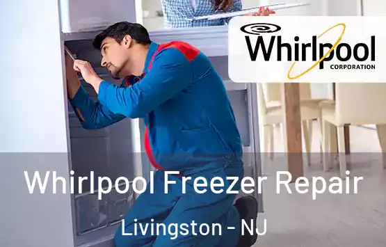  Whirlpool Freezer Repair Livingston - NJ