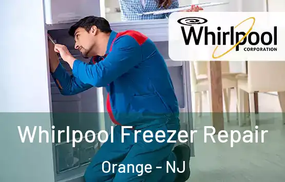  Whirlpool Freezer Repair Orange - NJ