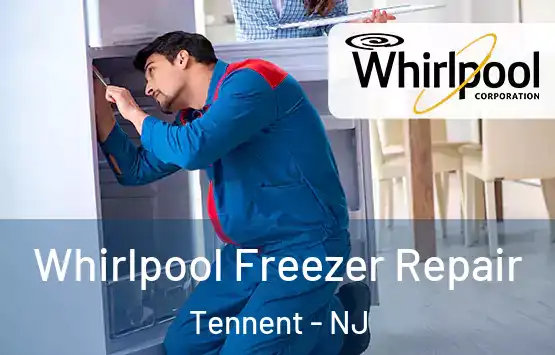  Whirlpool Freezer Repair Tennent - NJ