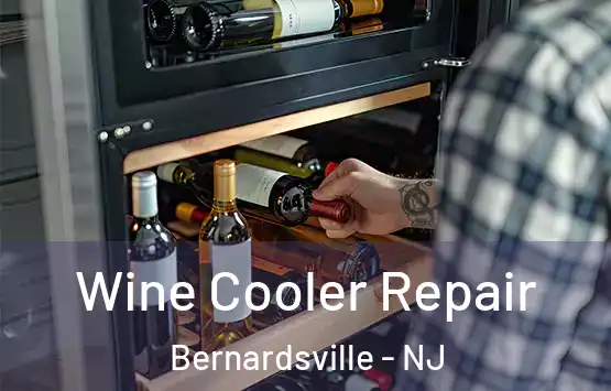  Wine Cooler Repair Bernardsville - NJ