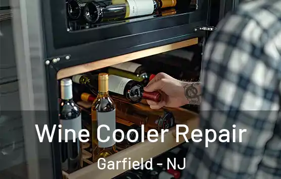  Wine Cooler Repair Garfield - NJ