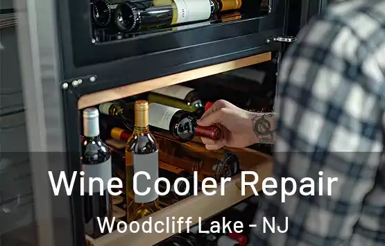  Wine Cooler Repair Woodcliff Lake - NJ
